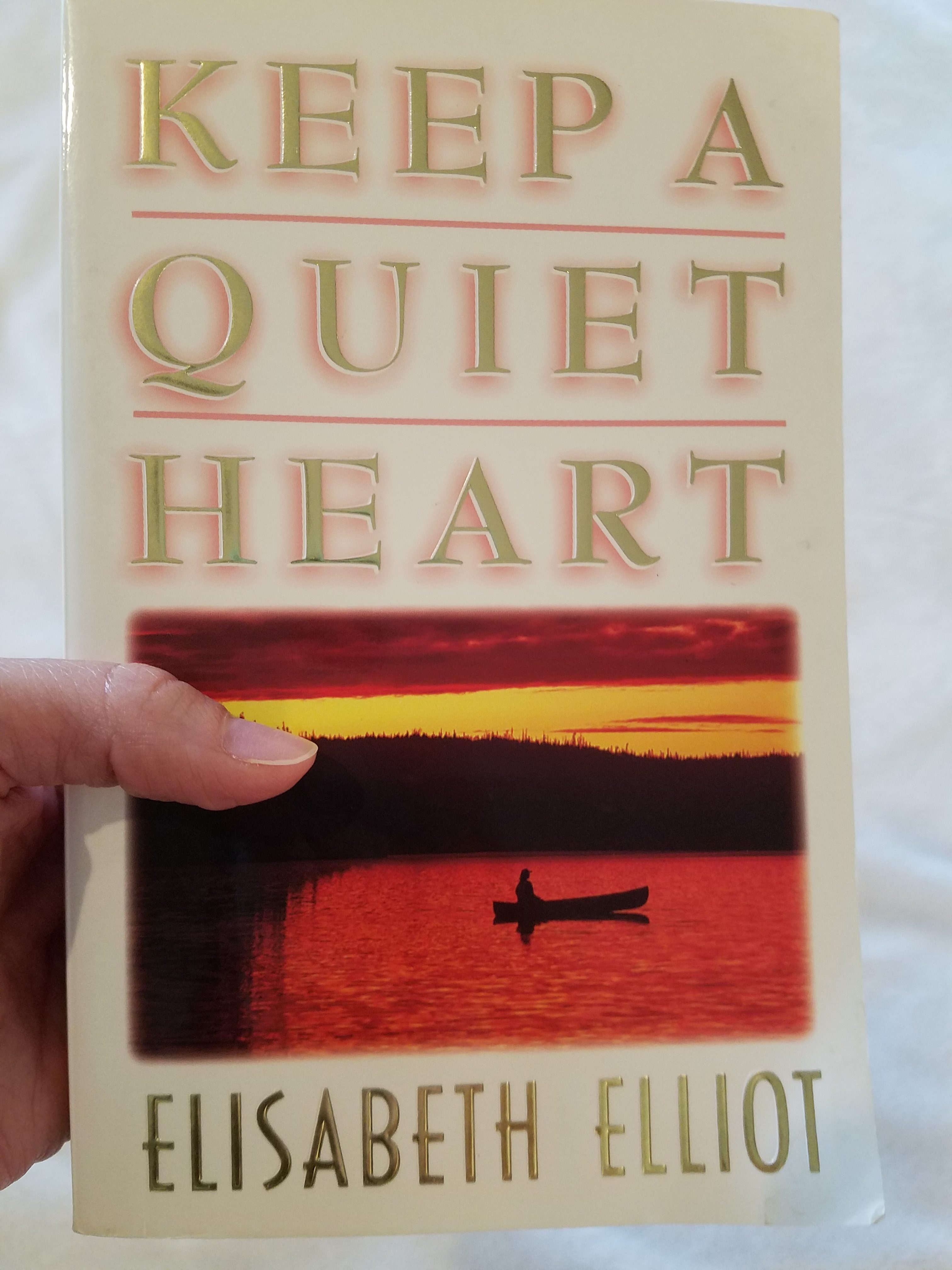 Keep a Quiet Heart Book Review